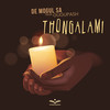 Thongalami - De Mogul SA&GuguPash&Tshepo Vincent Rangaka&Gugulethu Patience Ngcobo