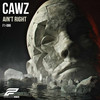 Ain't Right - CAWZ