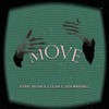 Move (Explicit) - C Lujan&Pierre Balian&Josh Marshall&Carlos Lujan
