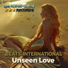 Unseen Love (Radio Mix) - Beats International