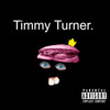 Timmy Turner (feat. Junior Caldera & Rk Wavy) (Explicit) - Yung Iverson&Junior Caldera&Skisia2&UnderAiki&RK Wavy