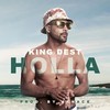 Holla (Explicit) - King Dest