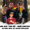 Sem Limites (Explicit) - DJ Jhow Explode&DJ Biel Mix&MC RD&MC GW