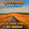 Akustik Türküler: Aman Eşref (Ben Bu Cihana Sığmazam Dizi Türküleri) - Enes Yolcu