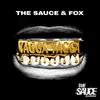 Yagga Yagga - The Sauce&Fox