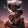 Mothers Love (feat. Ras Faraji & Crime Cene) - Brralin Intelligence&Ras Faraji&Crime Cene