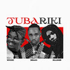 Tubariki - Ibraah&Billnass&Whozu