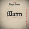 Outro (Explicit) - Negro Santo&Mike Southside&Coqueein Montana