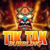 Tik Tak Bubbling - DJ Franck