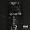 SHUT DA FUGG UP (Explicit) - Phantombeatz