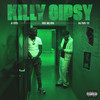 KILLY GIPSY (Explicit) - JC Reyes&Russ Millions&Big Papa313