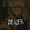 dealer (Explicit) - zibex&vkie