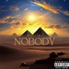 Nobody (Explicit) - STAR CHILD