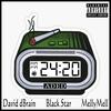 24:20 (feat. Black Star & MellyMell) (Explicit) - David Dbrain&Black Star&Mellymell