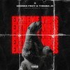 Extreme Vibes (Explicit) - Mcdeez Fboy&THEMBA JC&Lanokies&DJ Poly&Tsr Rsa