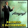 El Chivo (Remastered) - Pacheco Y Su Charanga&Elliot Romero