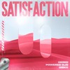 Satisfaction - CERES&Powered DJs&AISKA