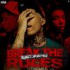 Break The Rules (Explicit) - Runitup Jaybo