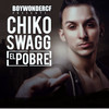 El Pobre - Chiko Swagg