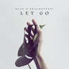 Let Go! - Ryan O'Shaughnessy