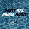 Party House (SkoGen Remix) - Skogen&Avicii&Hardwell&Vicetone&Virtual Riot&Skrillex&KSHMR&Fedde Le Grand&Zonderling&Bishøp&R3HAB&Ummet Ozcan&Nervo[欧美]&Popeska&Cozi Zuehlsdorff