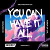 You can have it all (feat. Murda of Cal) (Explicit) - ohnokaire&Murda of Cal