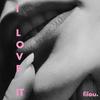 I LOVE IT - Filou
