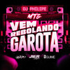 MTG - Vem Rebolando Garota (Explicit) - DJ Philipe Sestrem&DJ Guime