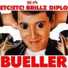 Bueller - ETC!ETC!&Brillz&Diplo