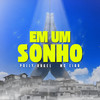 Em um Sonho - Polly Angel&Blakbone&MC Liro