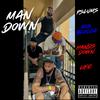 Man Down (feat. AOS Blocca, Life & Hands Down) (Explicit) - Pslums&AOS Blocca&Life&Hands Down