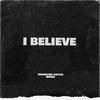 I BELIEVE - GUARACHA EXITOS MUSIC