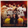 Assume - Grupo BenzaDeus&Kamisa 10&Vinicius Poeta&Pedro Araujo&Alef&Elan Rubio