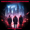 DONDONDON - Dub Elements&Destroyers