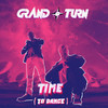 Time (to dance) - Grand Turn&Emma Lamadji&Thaïs Lona