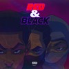 Red & Black (Explicit) - Carns Hill&Kwengface&DoRoad&R6