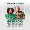 Ngwago (feat. Makhadzi) - Prince Benza&Makhadzi