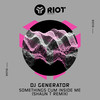Something's Cum Inside Me (Shaun T Remix) - DJ Generator&Shaun T