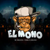 El Mono - MC Maloon&Yomel El Meloso