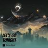 Let's Go Tonight - Nova Beat