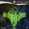 No Ando en Gente (feat. JhayMora) (Explicit) - La Rima Callejera CLT&JhayMora