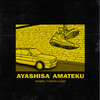 Ayashisa Amateku - Robin Thirdfloor