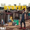 The System - Ras Amankwatia