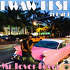 Mr Lover Lover (feat. Ball J) - Kwaw Kese&Ball J
