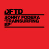 Trainsurfing - Sonny Fodera