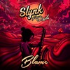 Blame (纯音乐) - Slynk