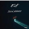 Exit (feat. Yaelito400) (Explicit) - IceLab&Yaelito400