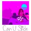 Can U Slide ? - Die4Phoenix