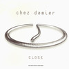 Close (Translated Vox) - Chez Damier