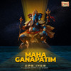 Maha Ganapatim - EPR Iyer&Ishan Mitra&(Prod by GJ Storm)